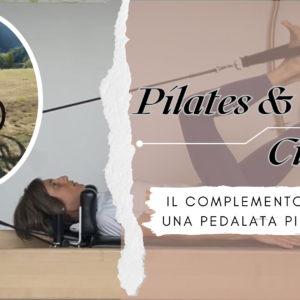 Pilates & Ciclismo: il complemento ideale per una pedalata più efficiente